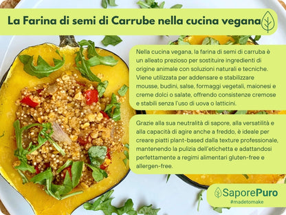 Farina di Semi di Carrube (E410) - origine ITALIA - SaporePuro