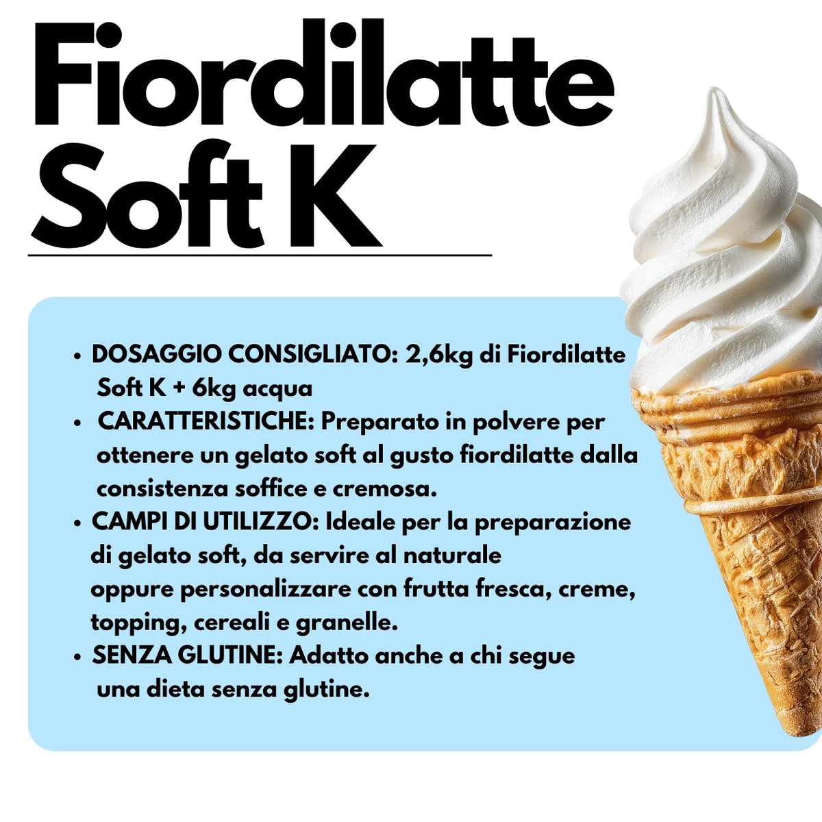 Fiordilatte Soft K – Basis für Soft-Eiscreme 2,6 kg